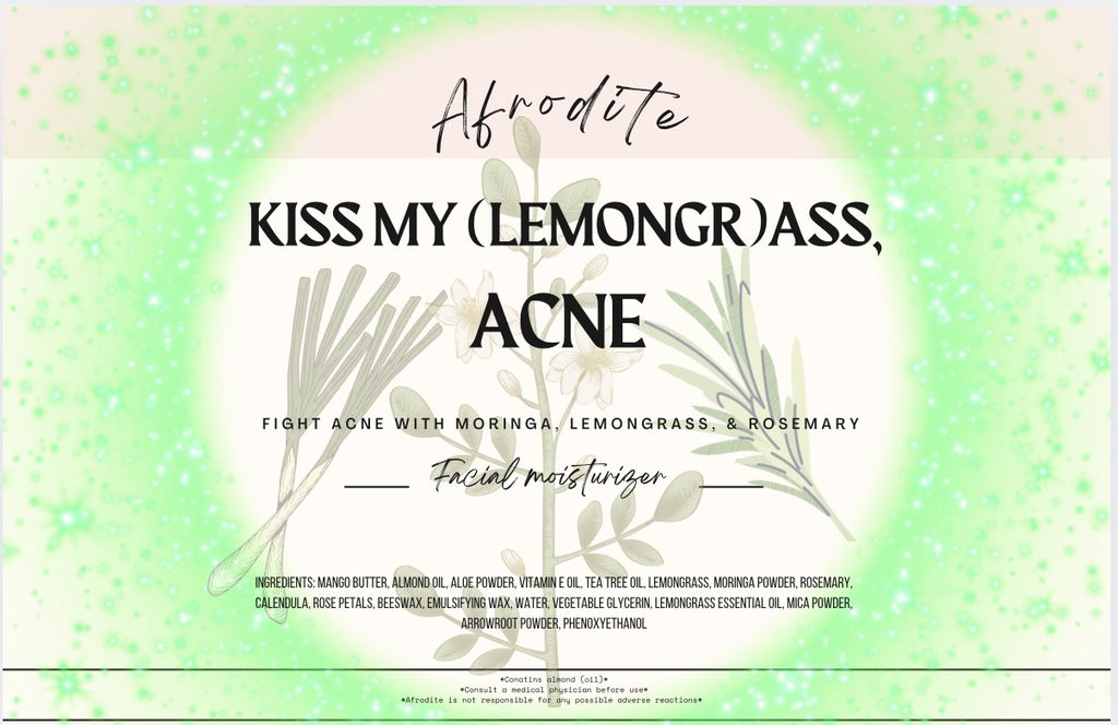 Kiss My (lemongr)Ass, Acne! (2oz)